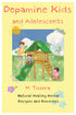 Motivation Cover of Dopamine Kids and Adolescents book by M. Tissera with illustrated children playing on a slide.