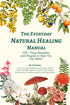 The Everyday Natural Healing Manual book cover featuring natural remedies and recipes for wellness.