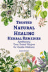 Cover of Trusted Natural Healing Herbal Remedies featuring herbs and floral illustrations.